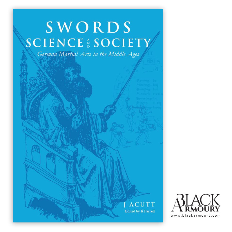 Swords, Science, and Society