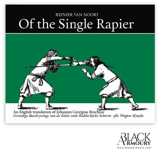 [BOOK-NOOR-SINGLE-RAPIER] Of the Single Rapier - Johannes Georgius Bruchius